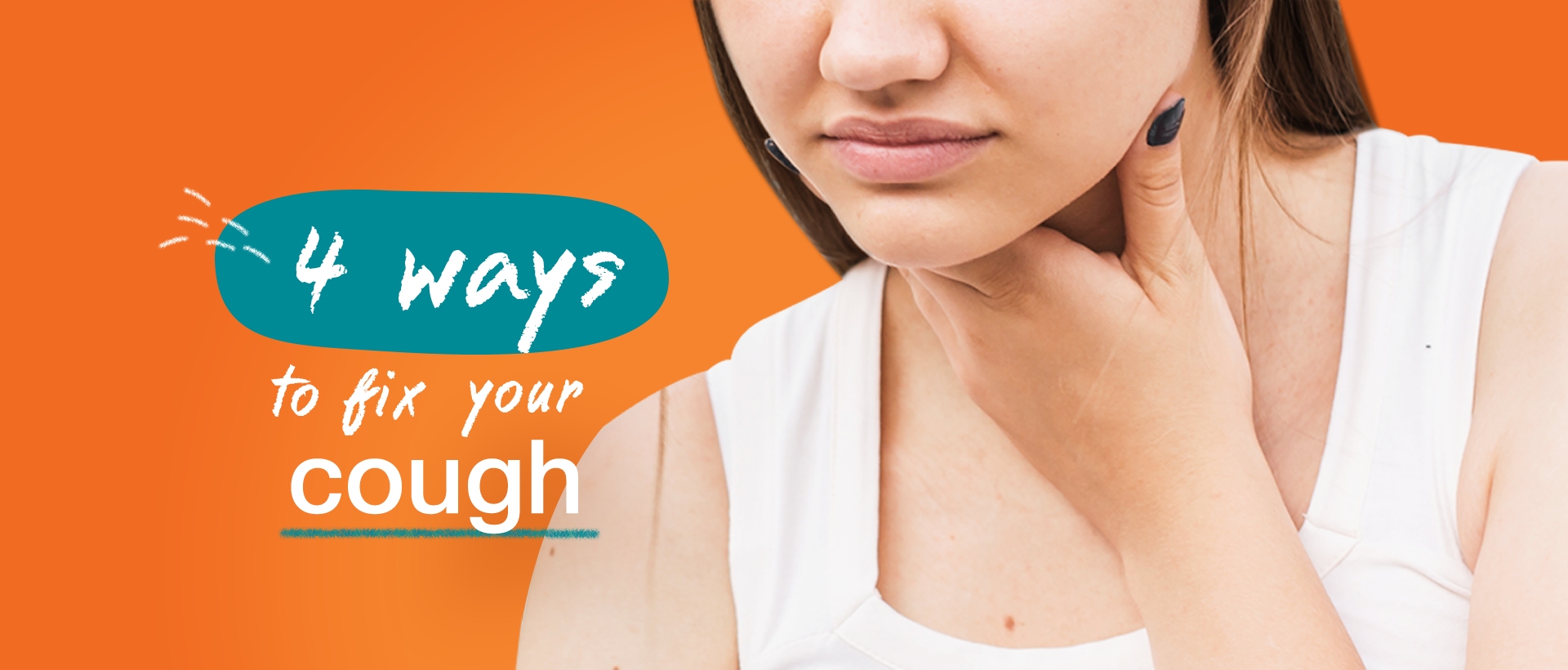 Four ways to fix your cough