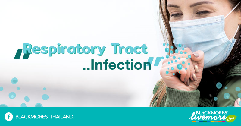 Respiratory Tract Infection| Blackmores Club